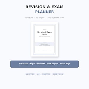 May include: A digital revision and exam planner featuring 35 undated pages. The document includes sections for timetables, topic checklists, past papers, and exam days. It is formatted for US Letter and A4 sizes, suitable for GCSE to university levels.