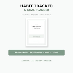 May include: A digital habit tracker and goal planner document with 31 pages. The cover features the text Habit Tracker & Goal Planner. A green horizontal bar lists 12 monthly grids, 8 weekly pages, 4 goals, and 4 reviews. Includes US Letter size.