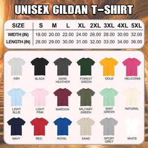 May include: A Gildan unisex t-shirt color chart and sizing guide. The top section displays a table with width and length measurements in inches for sizes S through 5XL. Below, eighteen t-shirt icons are shown in various colors with labels.