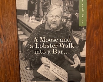 Een eland en een kreeft lopen een bar binnen: verhalen uit Maine