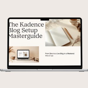 K&ouml;nnte beinhalten: Ein Laptop mit einem Blog-Setup-Leitfaden mit dem Text "The Kadence Blog Setup Masterguide". Das Bild enth&auml;lt ein Notizbuch, einen Stift und eine Tasse Kaffee. Zus&auml;tzlicher Text lautet "From Zero to a Live Blog in a Weekend" und "Willow & Type."