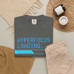 HyperFocus Loading ADHD-T-shirt | Neurodiversiteits-T-shirt