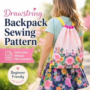 Drawstring Bag Pattern DIY Drawstring Backpack Easy Sewing Pattern Tutorial Easy Bag Pattern Gift for DIY Lovers Sewing Template Project
