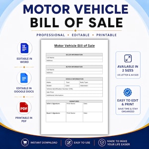 May include: A white Motor Vehicle Bill of Sale template, featuring sections for seller and buyer details, vehicle information, and signatures. Available in US Letter and A4 sizes, it's editable in Word, Google Docs, and PDF formats.