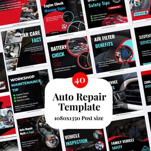 May include: A collection of 40 auto repair social media templates featuring black, red, and white graphic designs. The central text reads 40 Auto Repair Template 1080x1350 Post size, surrounded by various car maintenance tips, service icons, and vehicle imagery.