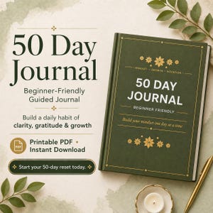 Puede incluir: Un diario verde de 50 días con detalles florales dorados y texto. La portada del diario dice "50 Day Journal Beginner Friendly" y "Build your mindset one day at a time". La imagen también incluye el texto "Printable PDF - Instant Download".