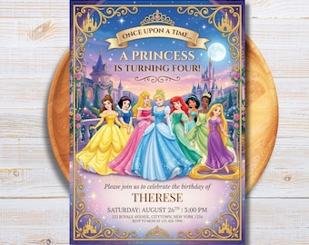 May include: A rectangular birthday invitation card featuring a group of eight animated princesses in colourful gowns standing before a castle at night. The text reads: Once upon a time... A princess is turning four! Please join us to celebrate the birthday of Therese, Saturday, August 26th, 3:00 PM, 123 Royale Avenue, Citytown, New York 1234, RSVP to Mom at 123-456-7890.