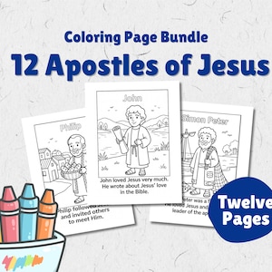 May include: A coloring page bundle featuring illustrations of the 12 Apostles of Jesus. The pages are black and white, with text describing each apostle. A box of colorful crayons sits in the foreground. The text on the image says "Twelve Pages".