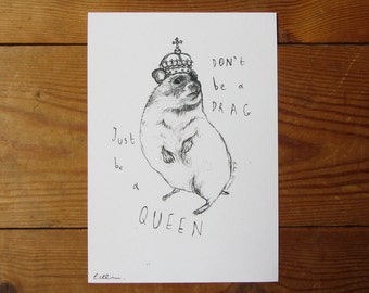 Queen Hamster A5 Print - Born This Way Lady Gaga Inspired Piece