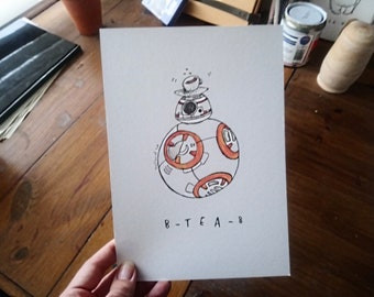 B-Tea-8 Art Print - BB8 A5 Star Wars illustration