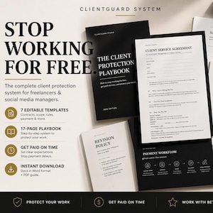 Pode incluir: Uma coleção de documentos e um manual com o texto "STOP WORKING FOR FREE" e "CLIENTGUARD SYSTEM". Os documentos incluem um contrato de serviço ao cliente, uma política de revisão e regras do cliente. O manual é intitulado "THE CLIENT PROTECTION PLAYBOOK".