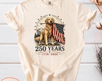 Golden Retriever Patriotic Dog 250 Years 1776 2026 Comfort Colors T-shirt, 4th Of July Dog Shirt, Dog Lover Tee