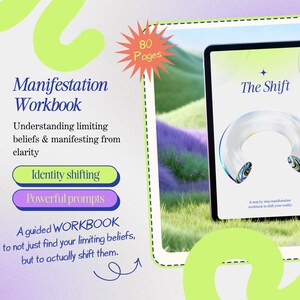 Peut inclure: Un cahier numérique intitulé "Manifestation Workbook" avec le texte "The Shift" à l'écran. L'image comprend le texte "Comprendre les croyances limitantes et se manifester à partir de la clarté", "Changement d'identité" et "Invitations puissantes". Le cahier compte 80 pages.