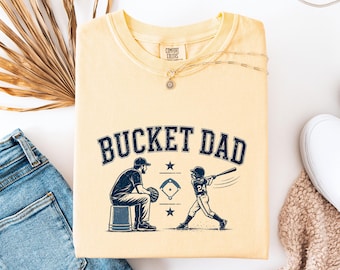 Bucket Dad Shirt, Baseball Dad T-Shirt, Softball Dad Graphic Tee, Game Day Dad Gift, Vintage Sports Parent Shirt