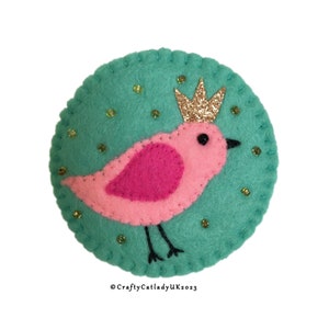 Felt Bird Brooch Pin: Hand Sewn Crowned Bird, Turquoise & Pink