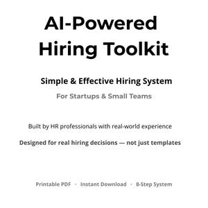 May include: White graphic with the text "AI-Powered Hiring Toolkit" in bold black font. Below, it reads "Simple & Effective Hiring System For Startups & Small Teams." Additional text includes "Built by HR professionals" and "Designed for real hiring decisions."