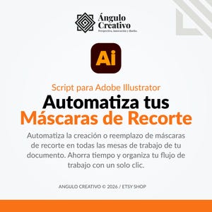 Puede incluir: Gráfico promocional en español para un script de Adobe Illustrator, con el logo "Ai" y el logo "Ángulo Creativo". El texto "Automatiza tus Máscaras de Recorte" es de color naranja, sobre un fondo blanco y naranja.