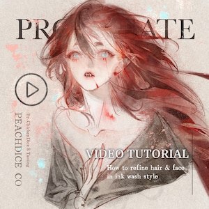 May include: A digital illustration of a character with long flowing red hair, pale skin, and visible fangs. The text reads PROCREATE, VIDEO TUTORIAL, How to refine hair & face in ink wash style, PEACHDICE CO, and By ChickenDice & Taoting.