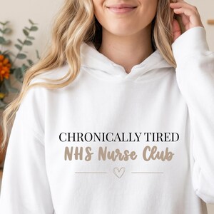 Nurse Hoodie, NHS Nurse Gift, Gift for Nurse, Chronically Tired Hoodie, Minimalist Nurse Sweatshirt, Unisex Soft Pullover Hoodie