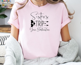 Shirt zusterreis, bestemming zusterreis, weekendvibes met mijn stam, roadtripshirt zusters, reisshirts, vakantieshirt, png digitaal