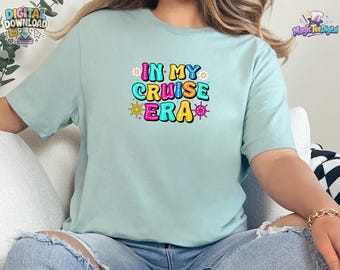 In My Cruise Era PNG Digital Download, Colorful Cruise Shirt Design