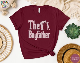 The Boy Father Tshirt,Boy Father Shirt, Crown Boy Father Shirt, Boyfather Gift Tee, Boy Lover Shirt,Father's Day Gift for Shirt, PNG Digital