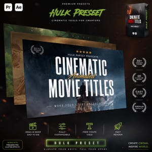 May include: A digital product package titled Hulk Preset Cinematic Movie Titles featuring layered promotional graphics, text overlays, and icons for Adobe Premiere Pro and After Effects, showcasing a dark cinematic aesthetic with bold white typography.
