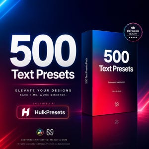 May include: A digital product box with a gradient of red and blue, featuring the text "500 Text Presets." The box is labeled "500 Text Presets Pack" and includes the text "HD & 4K Ready." The image also includes the HulkPresets logo.