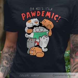 PAWdemic - cute cat shirt, cat lover shirt, cartoon cat shirt, T-shirt, plus size, unisex, slimfit