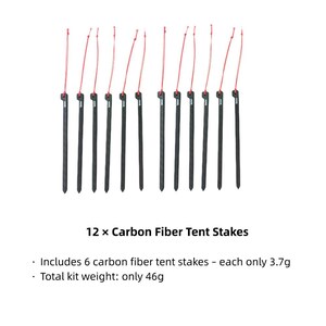 May include: Twelve black carbon fiber tent stakes arranged in a row, each featuring a thin red pull cord attached to the top. The text below reads 12 x Carbon Fiber Tent Stakes, Includes 6 carbon fiber tent stakes - each only 3.7g, Total kit weight: only 46g.
