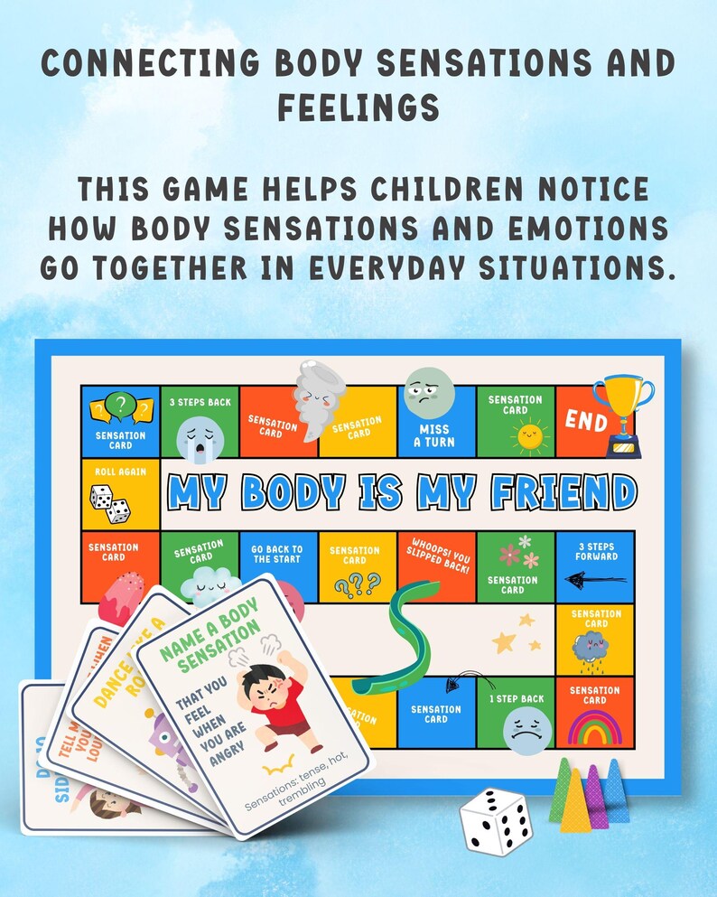 May include: A board game titled "My Body Is My Friend" with cards, dice, and game pieces. The game aims to help children understand body sensations and emotions. The game board has colorful squares and text, with the text "Connecting Body Sensations and Feelings".