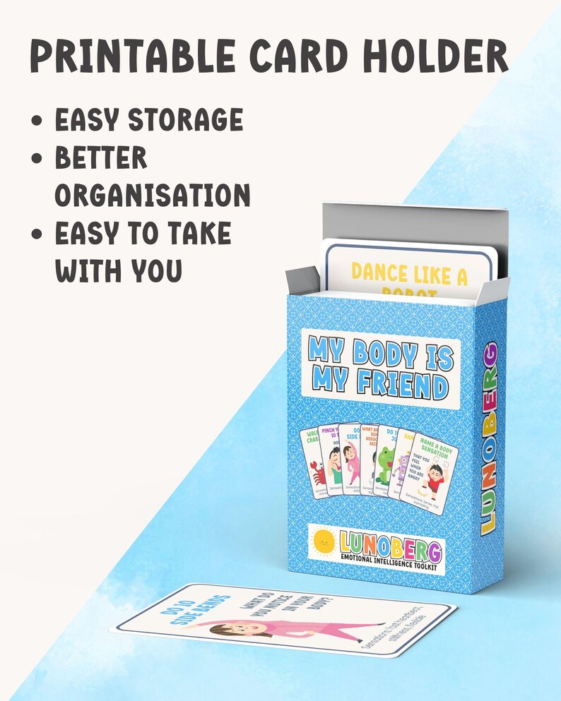 May include: A blue printable card holder with the text "MY BODY IS MY FRIEND" and "LUNOBERG EMOTIONAL INTELLIGENCE TOOLKIT". The holder contains cards with illustrations and text. The text "PRINTABLE CARD HOLDER" is at the top.
