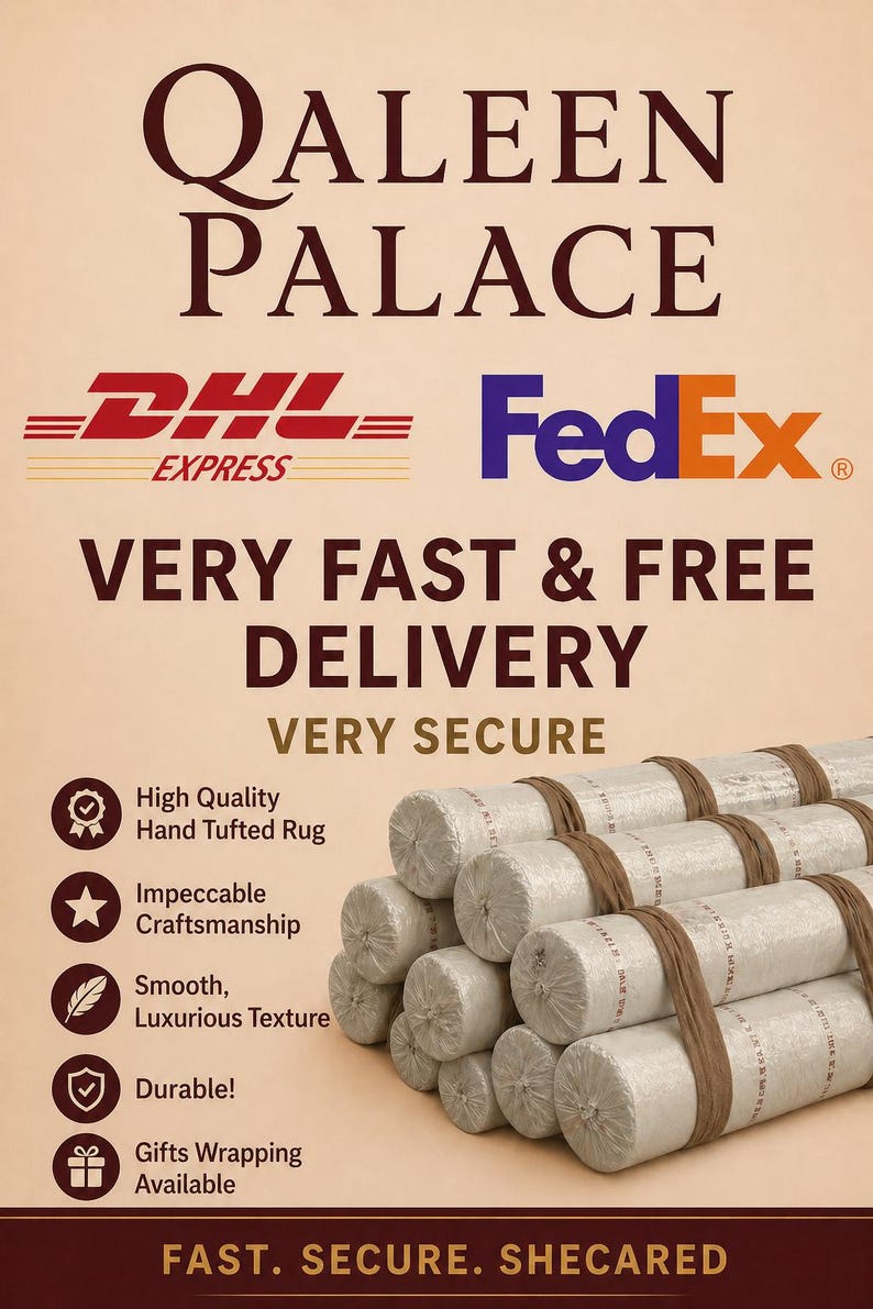 May include: The image displays the text "QALEEN PALACE" alongside DHL and FedEx logos. It highlights "VERY FAST & FREE DELIVERY". Several rolled rugs are shown, with text emphasizing high quality, craftsmanship, and luxurious texture.