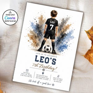 May include: Soccer-themed birthday invitation featuring a watercolor illustration of a young soccer player in a black uniform with the name "LEO" and the number "7". The invitation includes event details and the text "7th Birthday!"