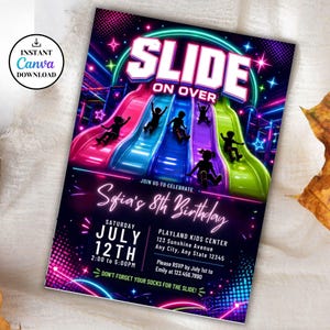 以下が含まれることがあります： SLIDE ON OVERおよびSofia's 8th Birthdayというテキストが記載されたネオンテーマの誕生日招待状フライヤー。ピンク、青、緑の滑り台で遊ぶ子供たちのシルエットが、星とパーティーの詳細が描かれた暗い背景に配置されています。