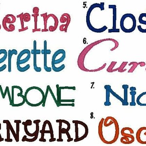 May include: A collection of eight embroidered names in different colours and fonts. The names are: Ballerina, Amerette, Hambone, Barnyard, Closer, Curtsy, Nick, and Oscar.