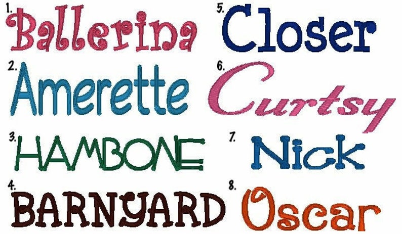 May include: A collection of eight embroidered names in different colours and fonts. The names are: Ballerina, Amerette, Hambone, Barnyard, Closer, Curtsy, Nick, and Oscar.