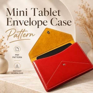 May include: A red leather envelope-style case for a mini tablet with a mustard yellow interior lining, white stitching, and a silver metal snap closure. The text Mini Tablet Envelope Case Pattern, PDF Pattern, and Instant Download are visible.