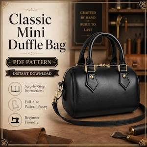 May include: A black mini duffle bag with gold-colored hardware, a shoulder strap, and top handles. The image includes text that reads "Classic Mini Duffle Bag" and "PDF Pattern". The bag is beginner-friendly and includes step-by-step instructions.