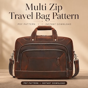 May include: A brown leather travel bag with multiple zippered compartments, top handles, and a detachable shoulder strap. The text reads Multi Zip Travel Bag Pattern, PDF Pattern, and Instant Download. The design features metal hardware.