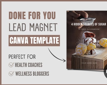 Hidden Sources of Sugar eBook | Canva Template for Health Coaches | Done for You Coaching Resources | Nutrition and Wellness Coaching