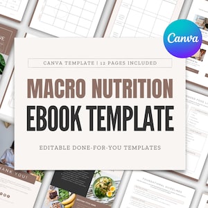 Op de afbeelding: Een Canva-sjabloon voor een macro-voedings-ebook. Het sjabloon bevat 12 pagina's met een bruin en wit kleurenschema. De voorpagina bevat de tekst "Macro-voedings-ebook-sjabloon" en een foto van gezond voedsel.