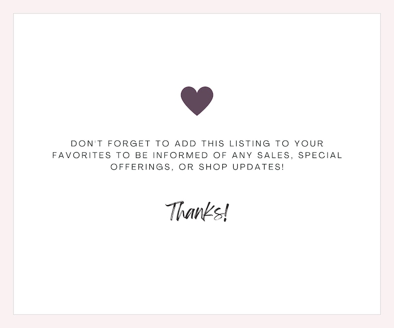 Peut inclure: Une carte blanche avec un c&oelig;ur violet et le texte "N'OUBLIEZ PAS D'AJOUTER CETTE ANNONCE &Agrave; VOS FAVORIS POUR &Ecirc;TRE INFORM&Eacute; DE TOUTES LES SOLDES, OFFRES SP&Eacute;CIALES OU MISES &Agrave; JOUR DE LA BOUTIQUE ! Merci !"
