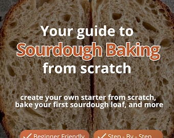 Sourdough Baking Guide for Beginners | Step-by-Step PDF (Starter, Bread, Focaccia, Pizza, Ciabatta, Discard Recipes)