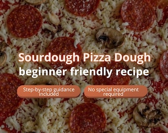 Ricetta per l'impasto della pizza con lievito madre / Guida passo passo adatta ai principianti (PDF)