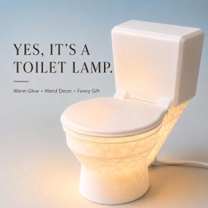 May include: A white toilet-shaped lamp that emits a warm glow from its base. The text on the image reads: YES, IT'S A TOILET LAMP. Warm Glow • Weird Decor • Funny Gift. The lamp features a standard toilet silhouette with a tank and seat.