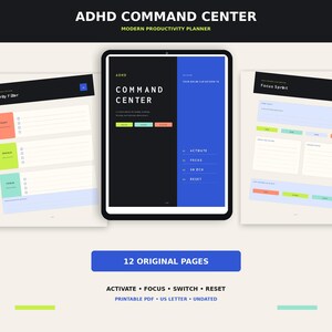 May include: A digital ADHD Command Centre productivity planner displayed on a tablet screen with two side pages showing task lists and focus sprints. The interface features black, blue, and light-coloured sections with text including Activate, Focus, Switch, and Reset.