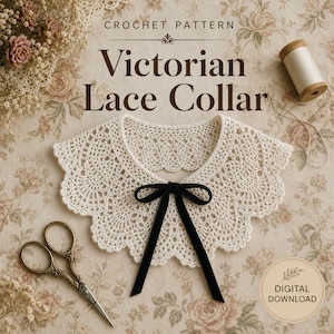 Puede incluir: Un cuello de encaje victoriano de color crema, tejido a ganchillo, con un lazo de terciopelo negro. La imagen incluye el texto "CROCHET PATTERN" y "Victorian Lace Collar". También se ven unas tijeras doradas y una bobina de hilo.