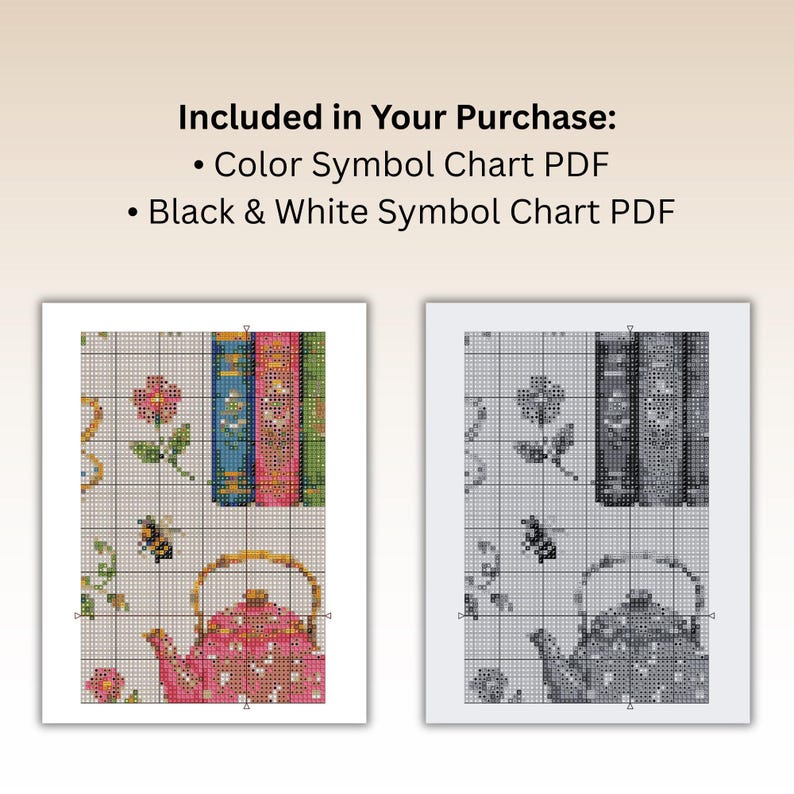 May include: Two cross-stitch pattern charts featuring a pink teapot, a bee, flowers, and three books. The text reads: Included in Your Purchase: Color Symbol Chart PDF, Black & White Symbol Chart PDF. One chart is in color, one is black and white.