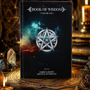 May include: A hardcover book titled "BOOK OF WISDOM {VOLUME ONE}" with a dark cover featuring a silver pentagram and an eye symbol. The book's cover has a celestial background with the author's name, Harry B. Joseph, and "REVIVAL OF WISDOM" printed below.